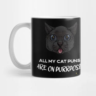 All my Cat puns are on purrpose Mug